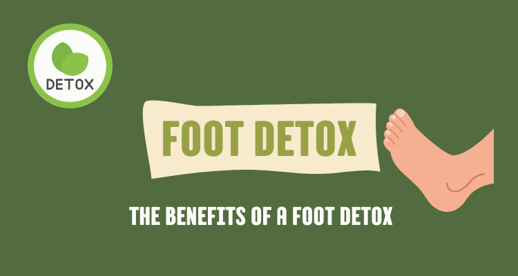 benefits of a foot detox